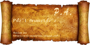 Pál Anasztáz névjegykártya